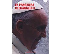 Le preghiere di Francesco