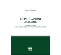 Le prelazioni agrarie. Una costruzione secondo la giurisprudenza