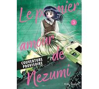 Le premier amour de Nezumi T03