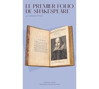 Le premier folio de Shakespeare: Le Premier Folio de Shakespeare 2025