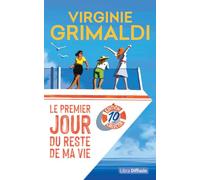 Le premier jour du reste de ma vie