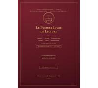 Le Premier Livre de Lecture: Apprendre à lire avec la méthode syllabique des écoles de 1950 - Grande Section & CP (5-7 ans) | Lettres, sons, syllabes, premiers mots