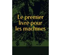Le premier livre pour les machines