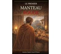 LE PREMIER MANTEAU ROUGE