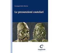 Le presunzioni cautelari