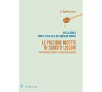Libri Lucia Reale / Vitagliano Bidoli Maria - Le Preziose Ricette Di Squisiti Li