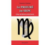 Le Prieuré de Sion. Una scienza sociale