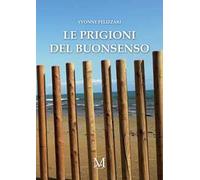 Le prigioni del buonsenso