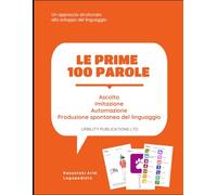 Le prime 100 parole | Guida allo sviluppo del linguaggio