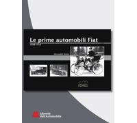 Le prime Automobili Fiat 1899-1919