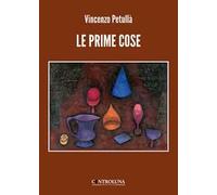 Le prime cose