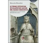 Le prime istituzioni scolastiche laiche nel basso Medioevo