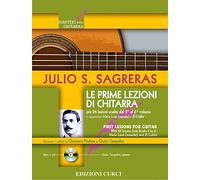 LE PRIME LEZIONI DI CHITARRA - JULIO S. SAGRERAS + AUDIO ONLINE con 24 lezioni