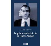 Le prime quindici vite di Harry August