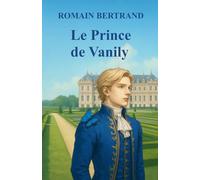 Le Prince de Vanily: Il était une fois un prince