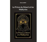Le prince du desert et les Walkyries