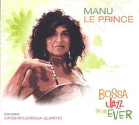 Le Prince, Manu - Bossa Jazz For Ever