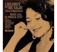 Le Prince,Manu - Children of the Night,Tribute to Wayne Shorter