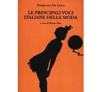 Le principali voci italiane della moda