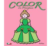 Le principesse. Color. Ediz. illustrata