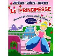 Le principesse. Con adesivi