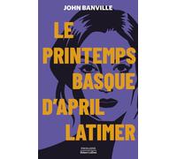 Le printemps basque d'April Latimer