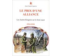 Le prix de l'alliance: Les Austro-Hongrois sur le front Ouest