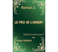 Le prix de l'argent: 2