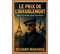 Le prix de l'aveuglement: Ignorer le danger peut être mortel