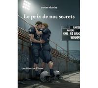 Le prix de nos secrets - les debuts de climax: 1