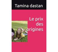 Le prix des origines