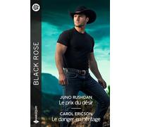 Le prix du désir ; Le danger en héritage