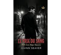 Le Prix du Sang: MM Dark Mafia Romance