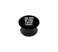 le probabilità non sono a tuo favore oggi Witty PopSockets PopGrip Adesivo