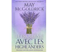 Le Problème Avec les Highlanders