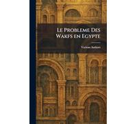 Le Probleme des Wakfs en Egypte