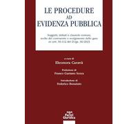 Le Procedure Ad Evidenza Pubblica. Soggetti, Istituti E Clausole Comuni, Scelta