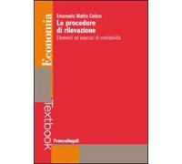 Le procedure di rilevazione. Elementi ed esercizi di contabilità
