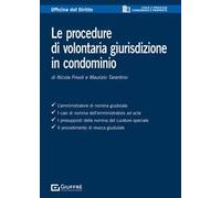 Le procedure di volontaria giurisdizione in condominio