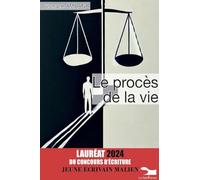 Le procès de la vie
