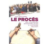 Le Procès, des violences intrafamiliales à l'affaire Pelicot