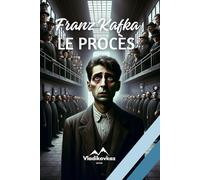 Le procès: Franz Kafka (French Edition)