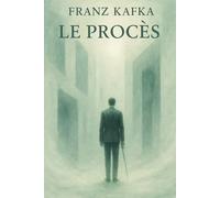 Le Procès (French Edition)