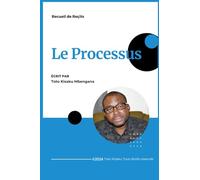 Le Processus: Un Cercle Juste, fort et Cassé