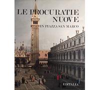 Le procuratie nuove in piazza San Marco