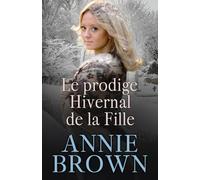 Le prodige hivernal de la fille