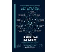 LE PROFESSIONI DEL TURISMO