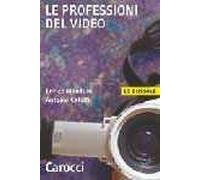 Le professioni del video