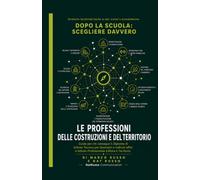 Le professioni delle costruzioni e del territorio