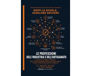 Le professioni dell'industria e dell'artigianato